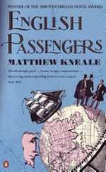 English passengers / by Matthew Kneale.