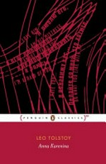 Anna Karenina : a novel in eight parts / by Leo Tolstoy ; translated by Richard Pevear and Larissa Volokhonsky.