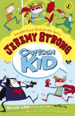 Cartoon Kid / by Jeremy Strong.