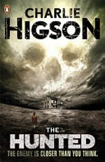 The hunted / by Charlie Higson.