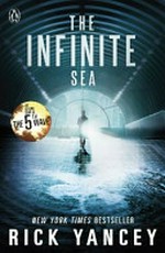 The infinite sea / by Rick Yancey.