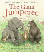 The giant jumperee / by Julia Donaldson