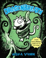Dragonbreath / by Ursula Vernon.
