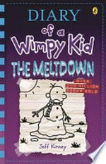 The meltdown / by Jeff Kinney.