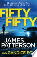 Fifty fifty: Detective Harriet Blue Series, Book 2. James Patterson.