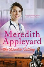 The doctor calling / by Meredith Appleyard.