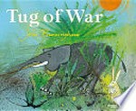 Tug of war / by John Burningham.
