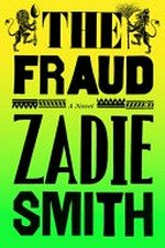 The fraud / by Zadie Smith.
