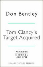 Tom Clancy's Target acquired / by Don Bentley.