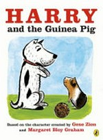 Harry and the guinea pig / by Nancy Lambert