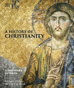 A history of Christianity / by Michael Collins and Matthew A. Price.