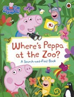 Peppa Pig: Where's Peppa at the Zoo? A Search-and-Find Book /