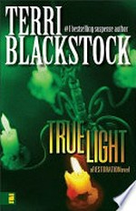 True light / by Terri Blackstock.
