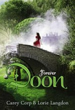 Forever Doon / by Carey Corp and Lorie Langdon.