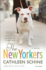 The New Yorkers / by Cathleen Schine ; with drawings by Leanne Shapton.