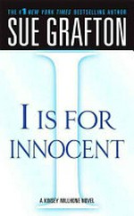 I is for innocent / by Sue Grafton.