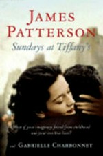 Sundays at Tiffany's / by James Patterson and Gabrielle Charbonnet