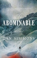The abominable / by Dan Simmons.