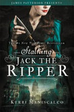 Stalking Jack the Ripper / by Kerri Maniscalco.