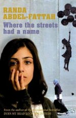 Where the streets had a name / by Randa Abdel-Fattah.