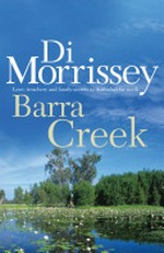 Barra Creek / by Di Morrissey.