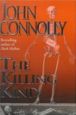 The Killing kind / by John Connolly