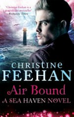 Air bound / by Christine Feehan.