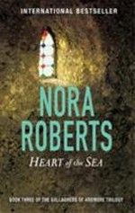 Heart of the sea / by Nora Roberts.