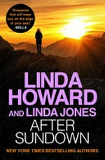After sundown / by Linda Howard and Linda Jones.