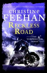 Reckless road / by Christine Feehan.