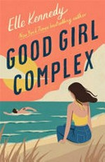Good girl complex / by Elle Kennedy.