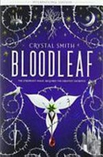 Bloodleaf / by Crystal Smith.