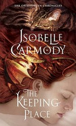 Keeping place / by Isobelle Carmody