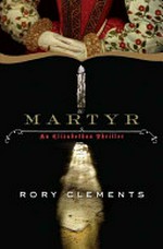 Martyr / by Rory Clements.