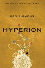 Hyperion / by Dan Simmons.