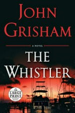 The whistler / by John Grisham