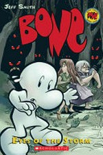 Bone, Vol. 3, Eyes of the storm / [Graphic novel] by Jeff Smith; with color by Steve Hamaker.