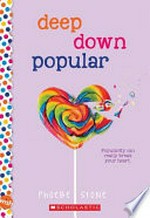 Deep down popular / by Phoebe Stone.