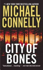 City of bones / by Michael Connelly.