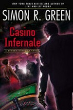 Casino Infernale : a Secret Histories novel / by Simon R. Green.