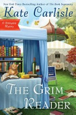 The grim reader : a bibliophile mystery / by Kate Carlisle.