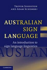 Australian sign language : An introduction to sign language linguistics