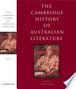 The Cambridge history of Australian literature / edited by Peter Pierce.