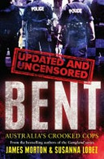 Bent : updated and uncensored /