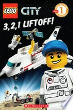 3, 2, 1, liftoff! / by Sonia Sander ; illustrated by the Artifact Group.