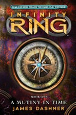 Infinity Ring Book 1: A Mutiny in Time (Infinity Ring, 1)