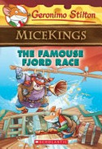 Famouse fjord race / by Geronimo Stilton