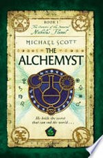 The alchemyst / by Michael Scott.