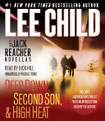 Three Jack Reacher novellas / Lee Child ; read by Dick Hill.