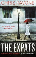 The expats / by Chris Pavone.